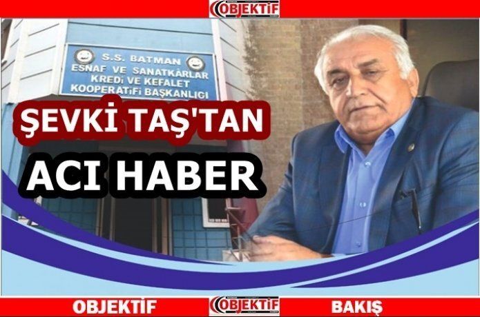 Şevki taş vefat etti