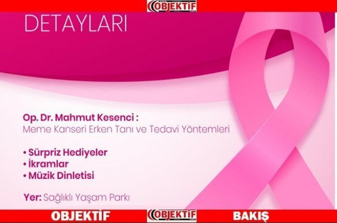 Yaşam için farkındalık, sağlık için erken tanı