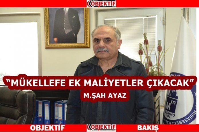 Ayaz “yüksek vergi cezaları geliyor”