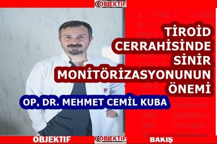 Tiroid cerrahisinde sinir monitörizasyonunun önemi