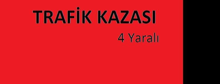 Batman’da trafik kazası: 4 yaralı