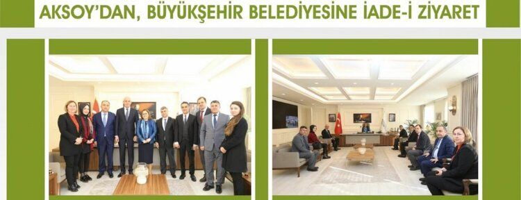 AKSOY’dan, Gaziantep Büyükşehir Belediyesine iade-i ziyaret