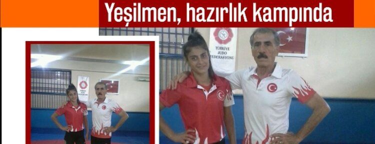 Yeşilmen, hazırlık kampında