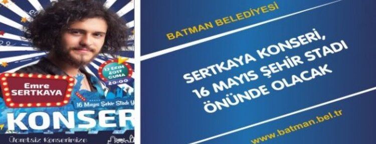 Sertkaya konseri 16 Mayıs'ta Şehir Stadı önünde olacak