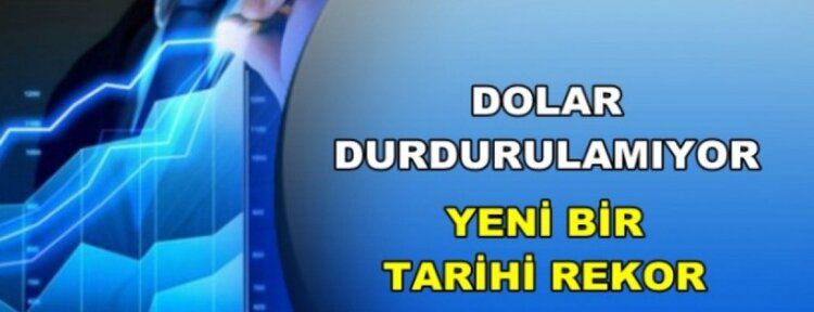 Doların ateşi düşmüyor