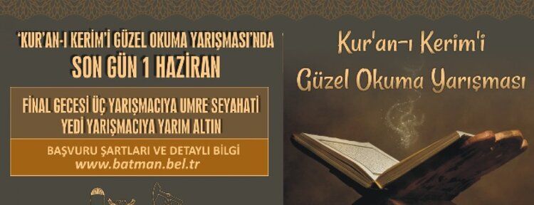 ‘Kur’an-ı Kerim’i güzel okuma Yarışması’nda son gün 1 Haziran
