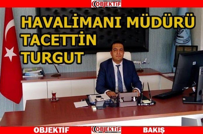 Batman Havalimanı yeni müdürü Tacettin Turgut