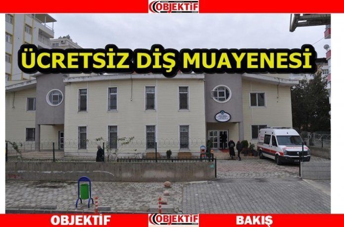 7 ayda 2 bin kişi diş muaynesi oldu