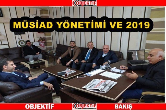 MÜSİAD'ın 2019 Yılı Değerlendirmesi