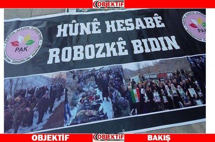 "Robozkê katliamını unutmadık, unutmayacağız"