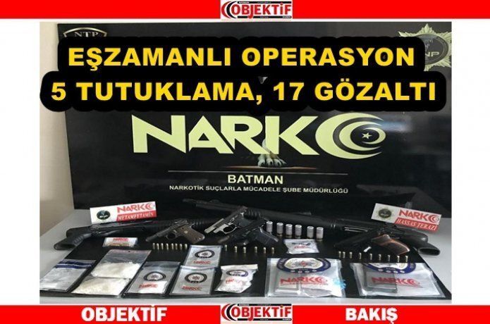 Batman Narkotik'ten aralıksız operasyonlar