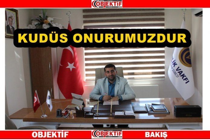 Kudüs Müslümanların başkentidir