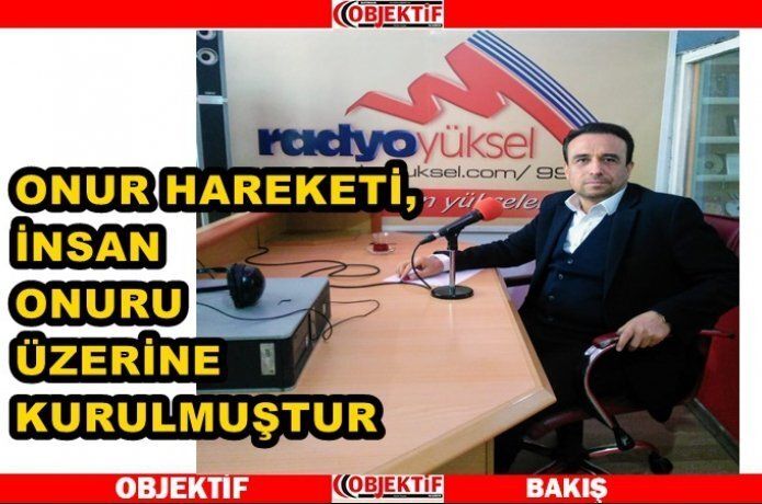 Onur hareketi lideri, Radyo Yüksel’e konuk oldu
