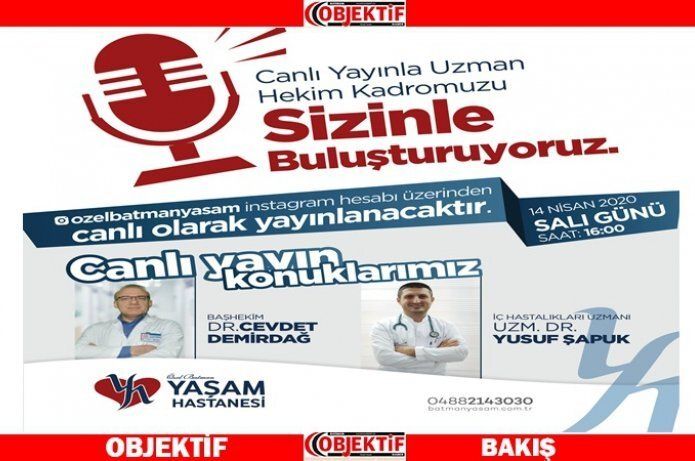 Yaşam Hastanesi’nden canlı yayın
