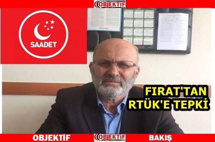 FIRAT 'Ahlaksız filmlere RTÜK ses çıkarmıyor’