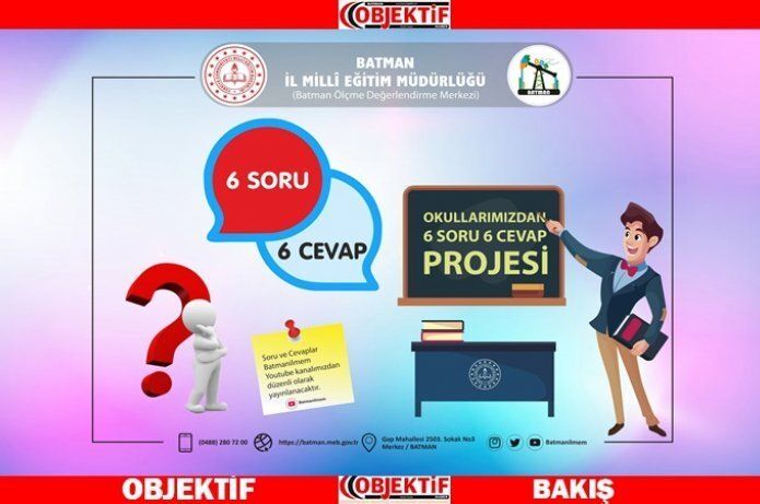 Okullarda "6 Soru 6 Cevap" projesi başladı