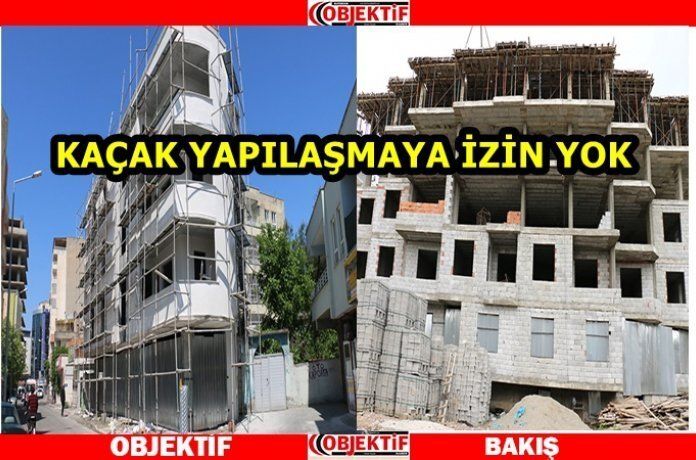 Kaçak yapılaşmaya kilit