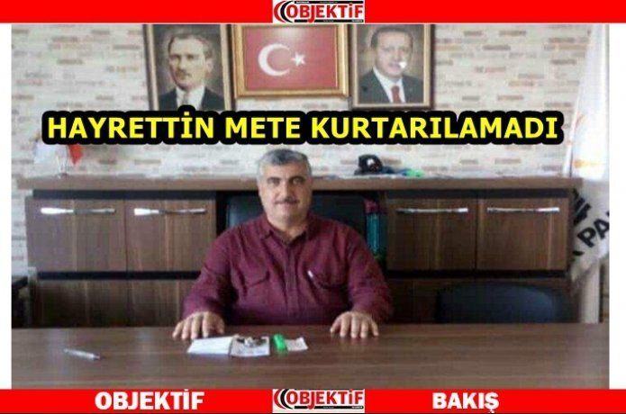 AK partili meclis üyesi hayata tutunamadı