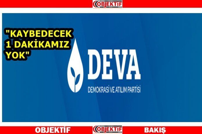 DEVA Partisi "boş polemiklere tevessül etmeyeceğiz"
