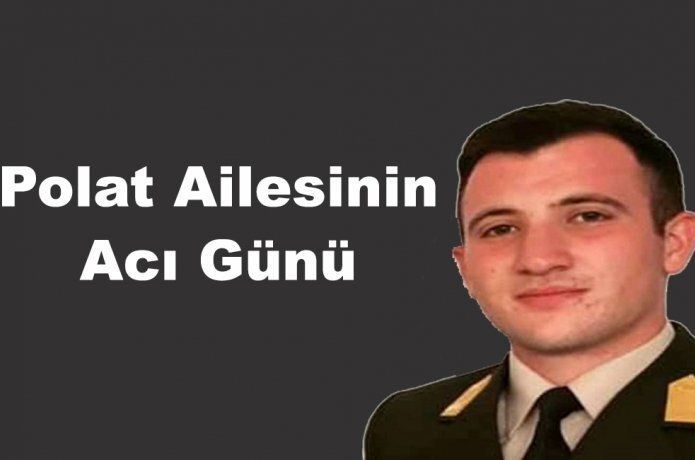 Polat ailesinin acı günü