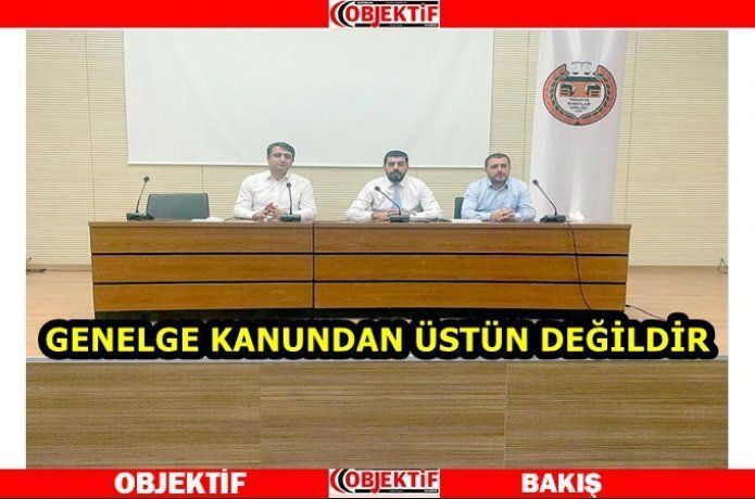 ‘Genelge kanundan üstün değildir’