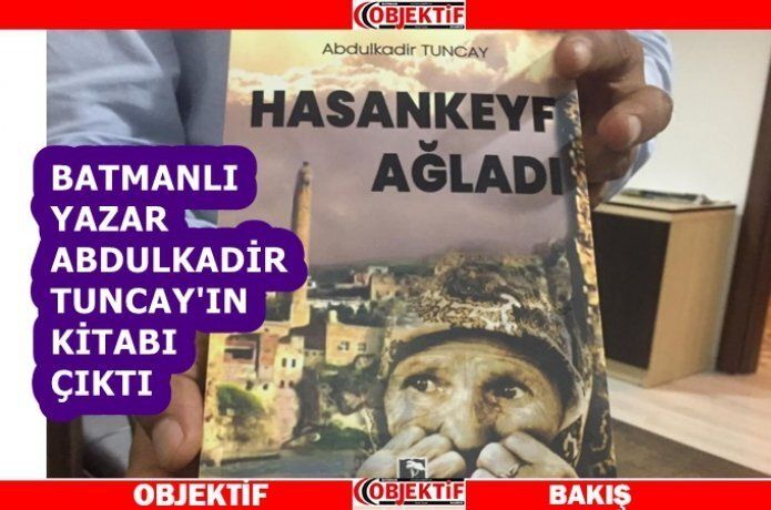 'Hasankeyf ağladı’ çıktı