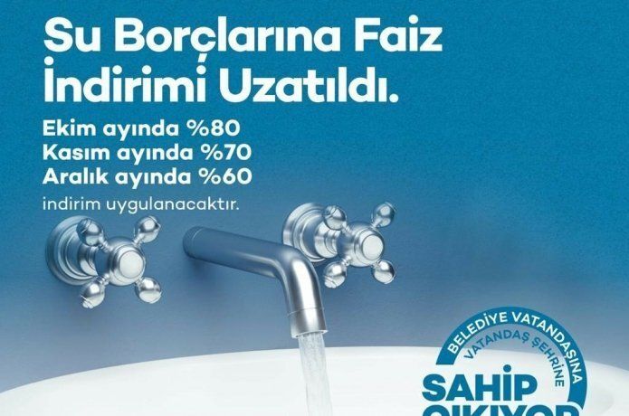 Su borçlarına faiz indirimi uzatıldı