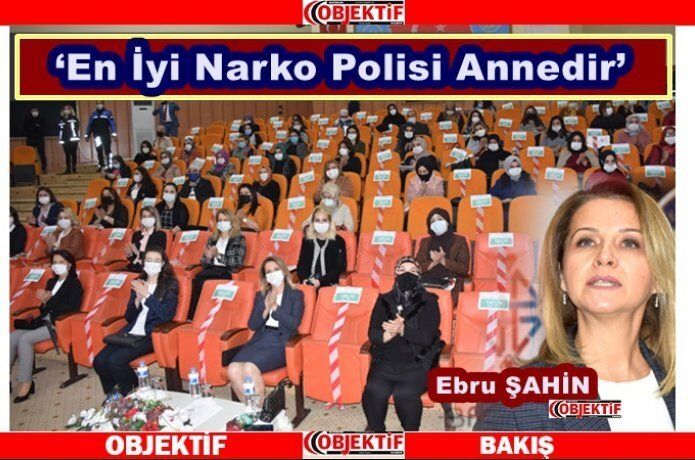 ŞAHİN "Dünyada anne sevgisinden daha güçlü hiçbir şey yoktur"