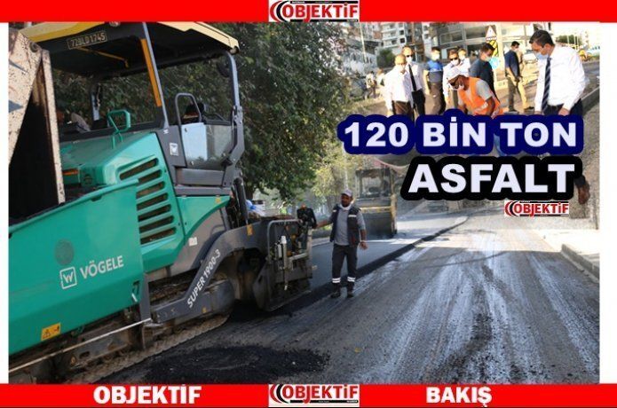 120 bin ton asfalt serildi