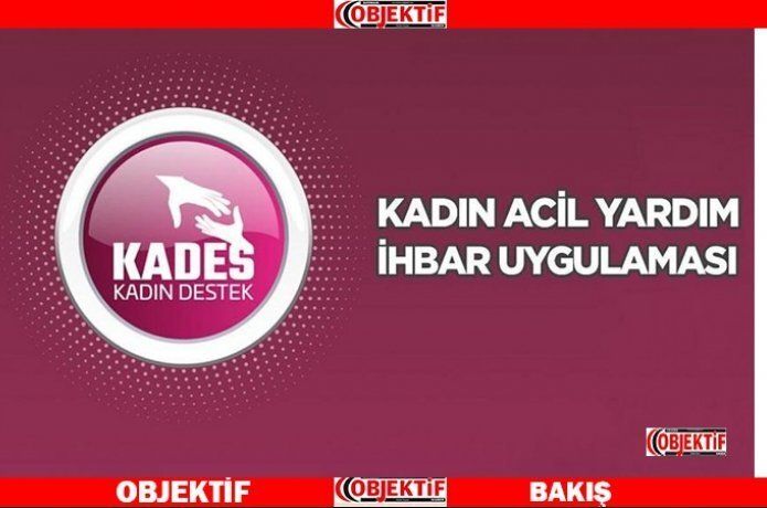 EGM’den KADES uygulaması