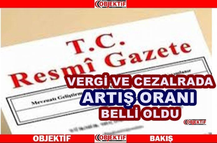 Yeni yılda artış oranları belli oldu