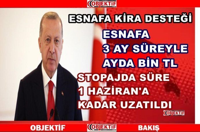 Esnafa kira desteği müjdesi !