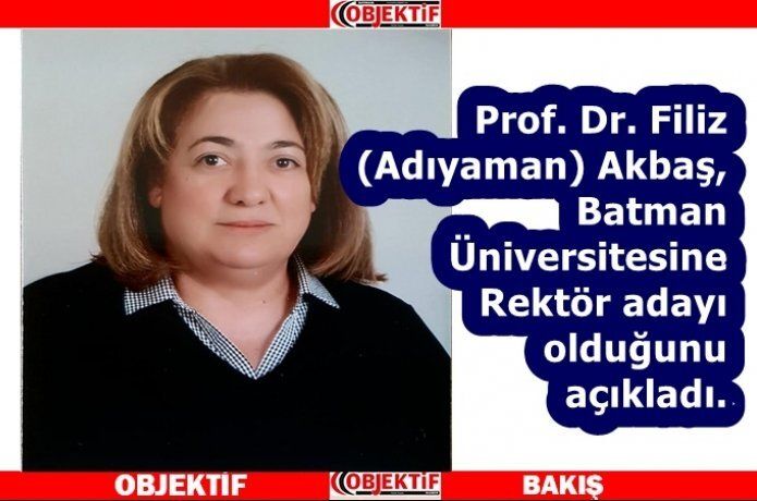 Batman Üniversitesine kadın rektör adayı