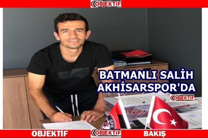 Batmanlı genç futbolcu Akhisarspor'da