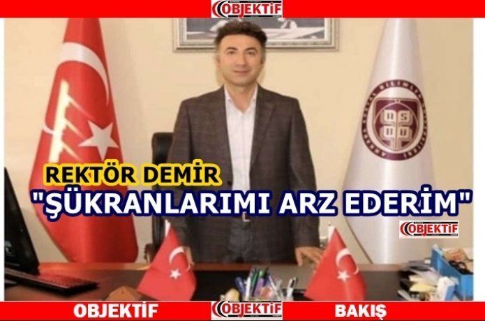 Batman Üniversitesi Rektörü Demir’den teşekkür mesajı